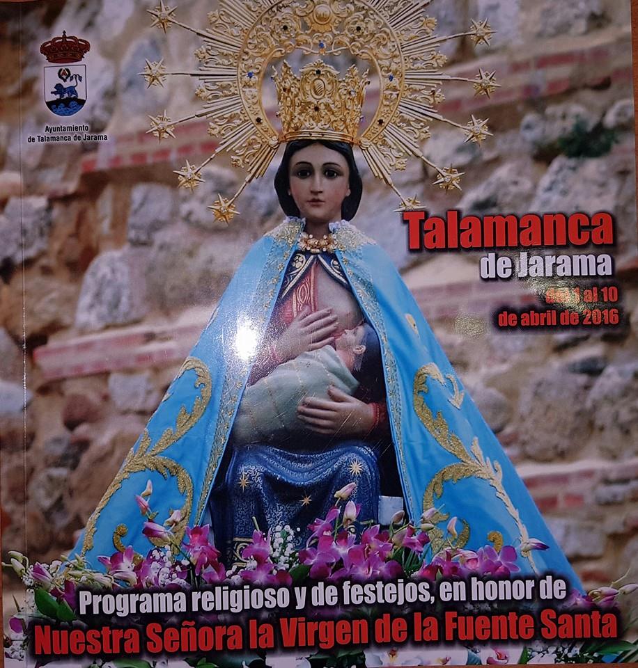Fiestas patronales en honor a la Virgen de la Fuente Santa 2016 Talamanca de Jarama